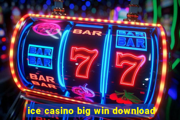 ice casino big win download